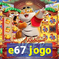 e67 jogo